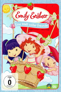 Emily Erdbeer - Eine Welt voller Freunde (2010)
