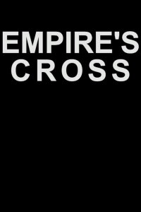 Empire's Cross (2011)
