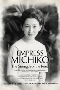 Empress Michiko - The Strength of the Reed (2021)