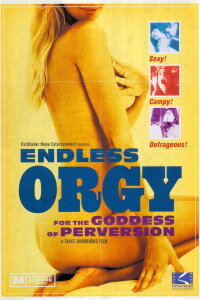 Endless Orgy for the Goddess of Perversion (2008)