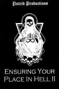 Ensuring Your Place In Hell Vol. II (2021)