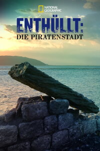Enthüllt: Die Piratenstadt (2017)