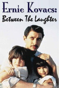 Ernie Kovacs: Between the Laughter (1984)