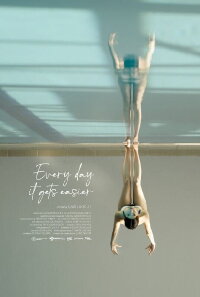 Every Day It Gets A Little Easier (2024)