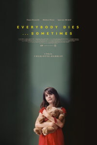 Everybody Dies... Sometimes (2023)