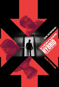 Everyman Hybrid (2010)