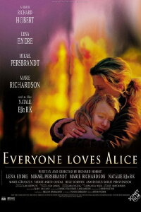 Everyone Loves Alice (2002)