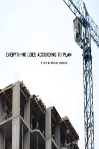 Everything Goes According to Plan (2016)