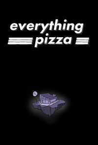 Everything Pizza (2020)