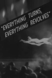 Everything Turns, Everything Revolves (1929)