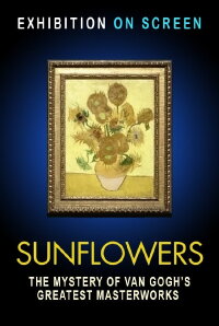 Exhibition on Screen: Sunflowers (2021)
