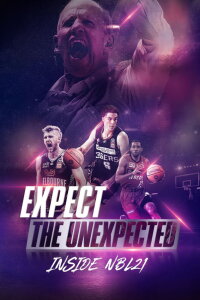 Expect the Unexpected: Inside NBL 21 (2021)