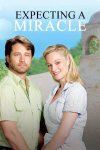Expecting a Miracle (2009)