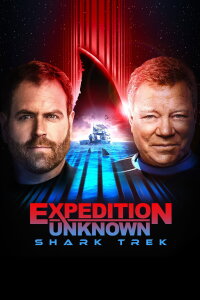 Expedition Unknown: Shark Trek (2021)