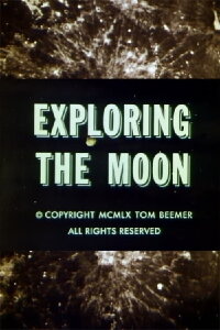 Exploring the Moon (1960)