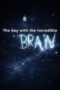 Extraordinary People: The Boy with the Incredible Brain (2005)