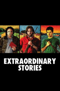 Extraordinary Stories (2008)