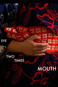 Eye Two Times Mouth (2023)