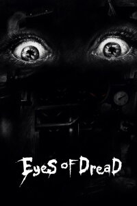 Eyes Of Dread (2023)