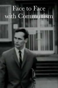 Face to Face with Communism (1951)