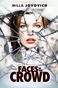 Faces in the Crowd (2011)