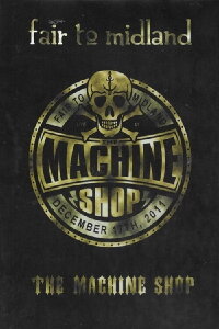 Fair to Midland – Live at The Machine Shop (2012)