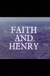 Faith and Henry (1969)