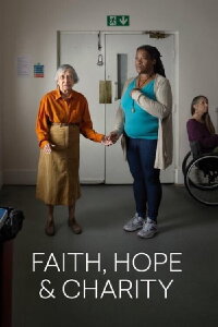 Faith, Hope & Charity (2019)