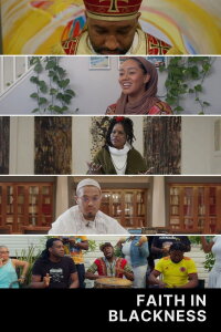 Faith in Blackness: An Exploration of AfroLatine Spirituality (2023)