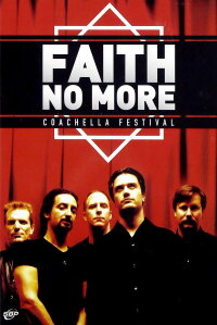 Faith No More: Live in Coachella (2010)