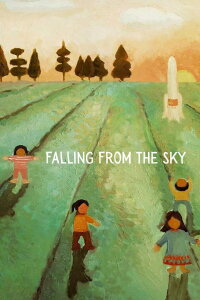 Falling From the Sky (2009)