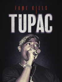 Fame Kills - Tupac (2023)