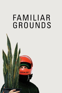 Familiar Ground (2011)