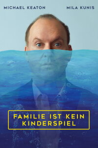 Familie ist kein Kinderspiel (2024)