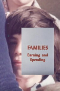 Families: Earning And Spending (1976)