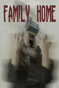 Family Home (2023)