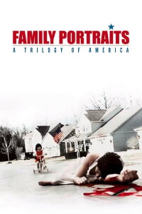 Family Portraits: A Trilogy of America (2006)