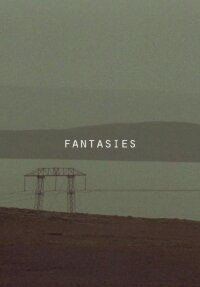 Fantasies (2017)