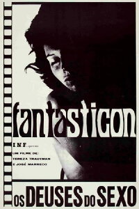 Fantasticon, os deuses do sexo (1971)