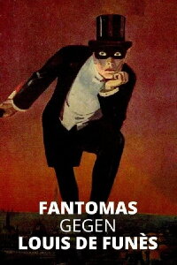 Fantomas gegen Louis de Funès (2022)