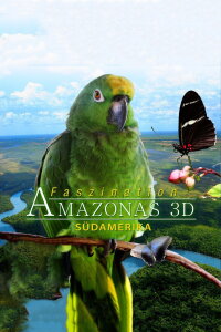 Fascination Amazon 3D (2012)