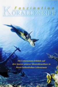 Fascination Coral Reef (2011)