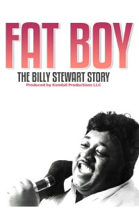 Fat Boy: The Billy Stewart Story (2020)