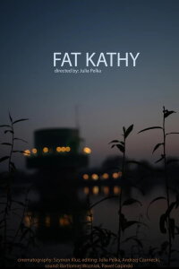 Fat Kathy (2019)