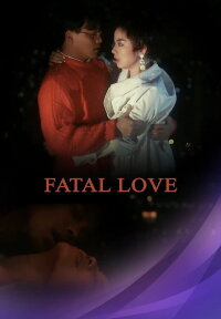 Fatal Love (1988)
