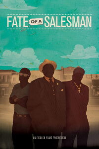 Fate of a Salesman (2013)