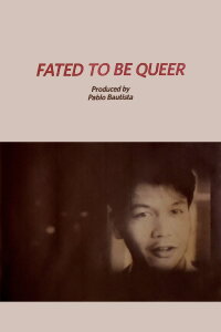 Fated to Be Queer (1992)