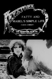 Fatty and Mabel’s Simple Life (1915)