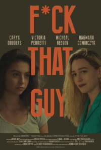F*ck That Guy (2024)