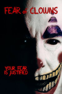 Fear of Clowns (2004)